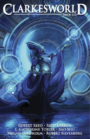 [Clarkesworld Magazine 112] • Clarkesworld Magazine Issue 112